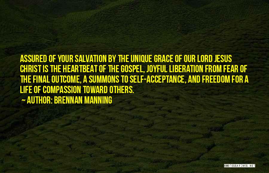Lord Jesus Love Quotes By Brennan Manning