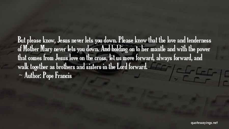 Lord Jesus Love Quotes By Pope Francis