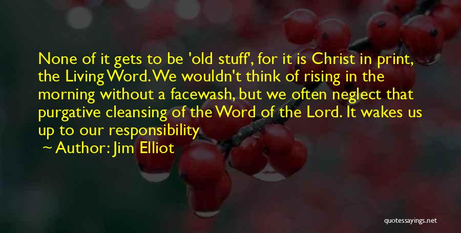 Lord Jim Quotes By Jim Elliot