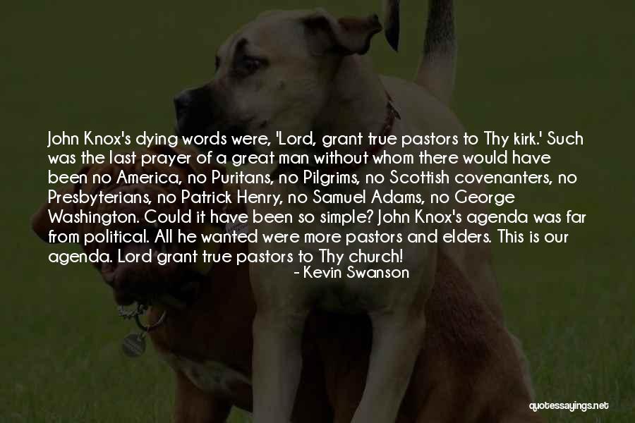 Lord John Quotes By Kevin Swanson Lord John Quotes By Kevin Swanson