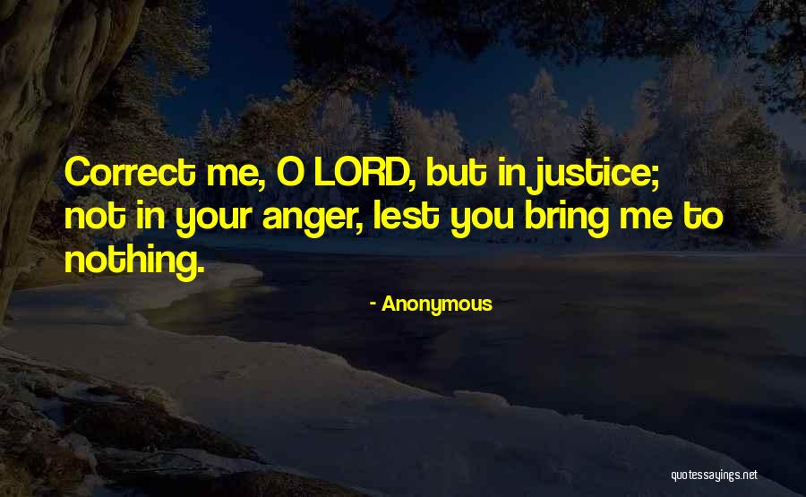 Lord Justice Quotes By Anonymous