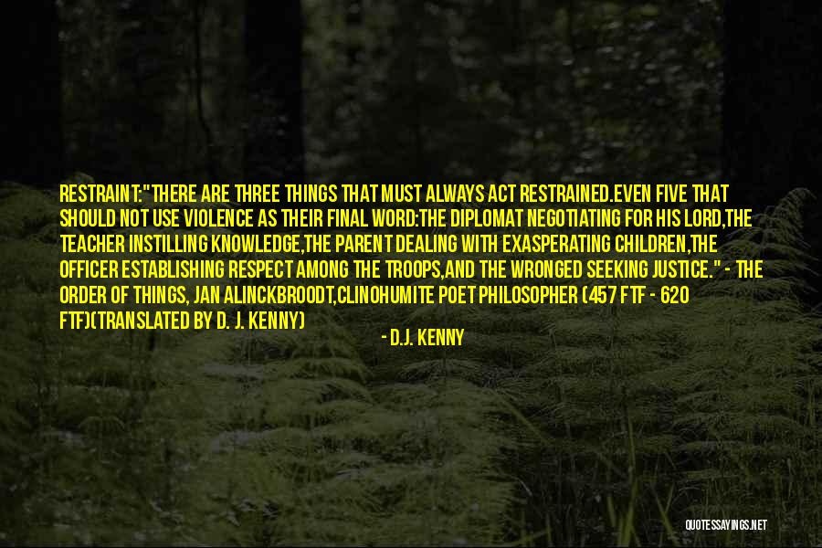 Lord Justice Quotes By D.J. Kenny Lord Justice Quotes By D.J. Kenny