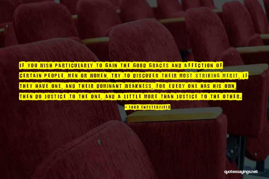 Lord Justice Quotes By Lord Chesterfield Lord Justice Quotes By Lord Chesterfield