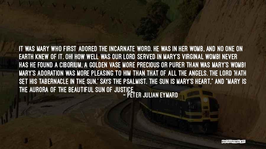 Lord Justice Quotes By Peter Julian Eymard Lord Justice Quotes By Peter Julian Eymard