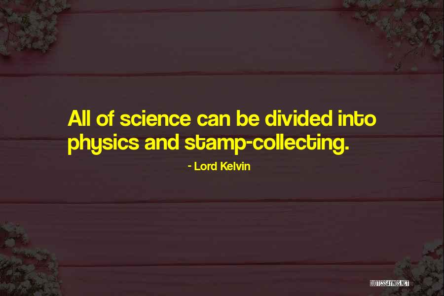 Lord Kelvin Quotes 178439 Lord Kelvin Quotes 178439