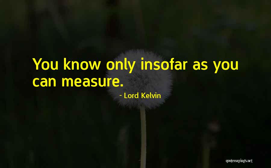 Lord Kelvin Quotes 500707 Lord Kelvin Quotes 500707