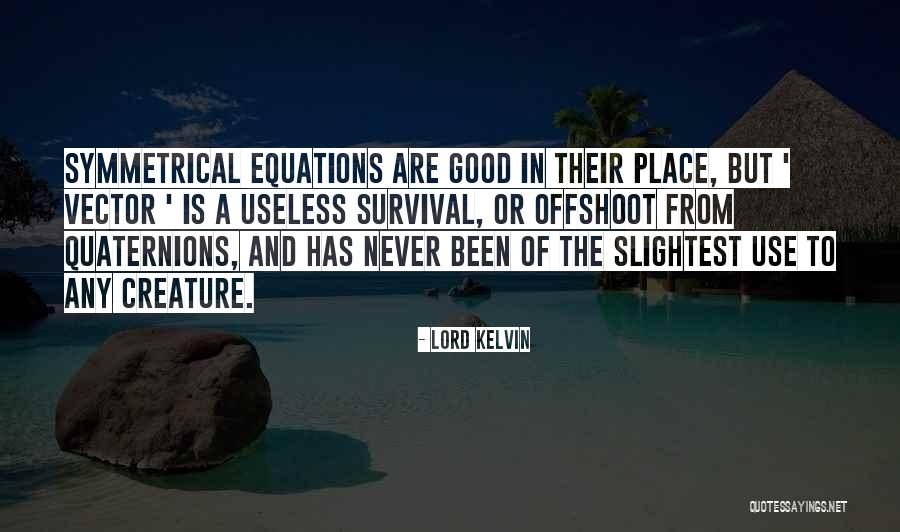 Lord Kelvin Quotes 891476 Lord Kelvin Quotes 891476