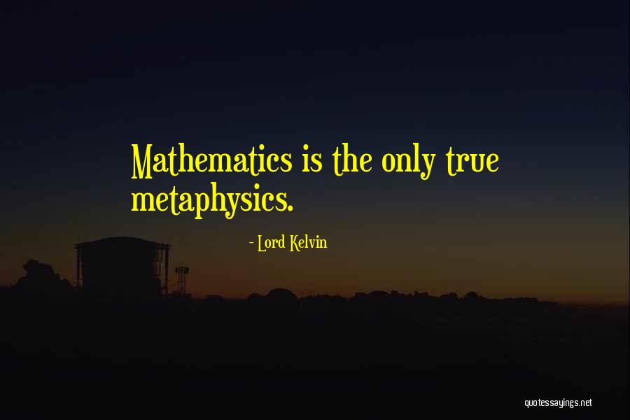Lord Kelvin's Quotes By Lord Kelvin Lord Kelvin's Quotes By Lord Kelvin