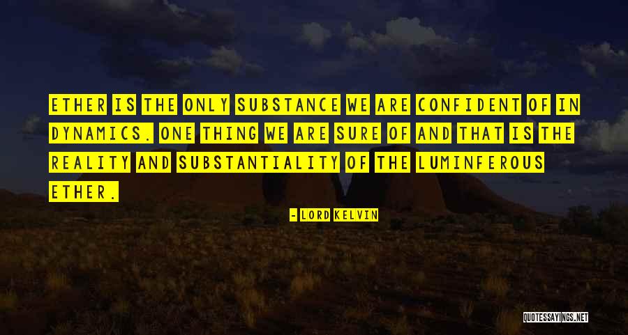 Lord Kelvin's Quotes By Lord Kelvin Lord Kelvin's Quotes By Lord Kelvin