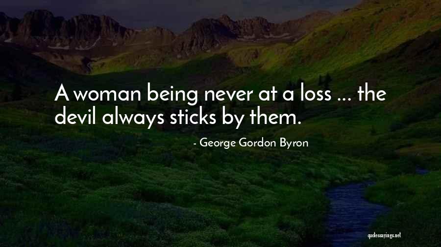 Lord Loss Quotes By George Gordon Byron