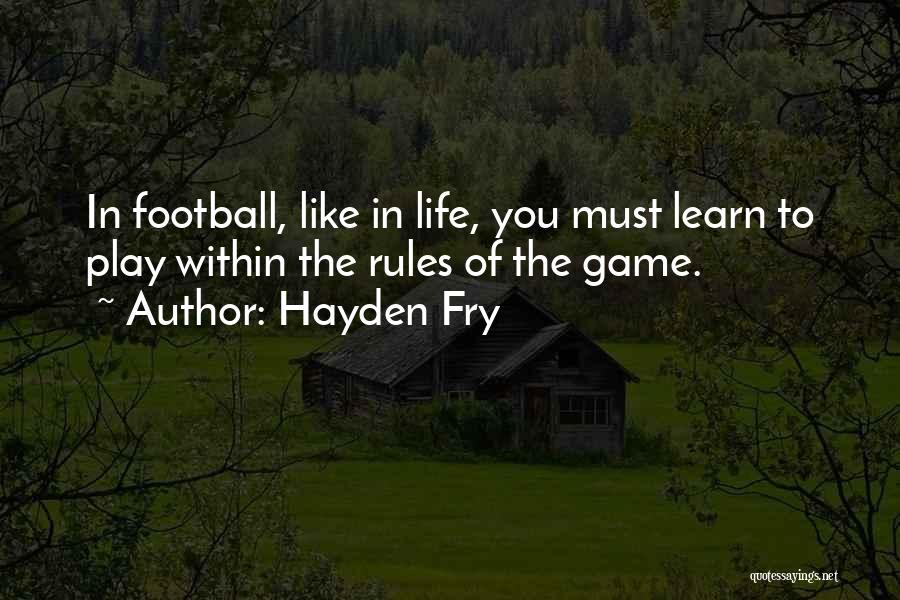 Lord Marbury Quotes By Hayden Fry