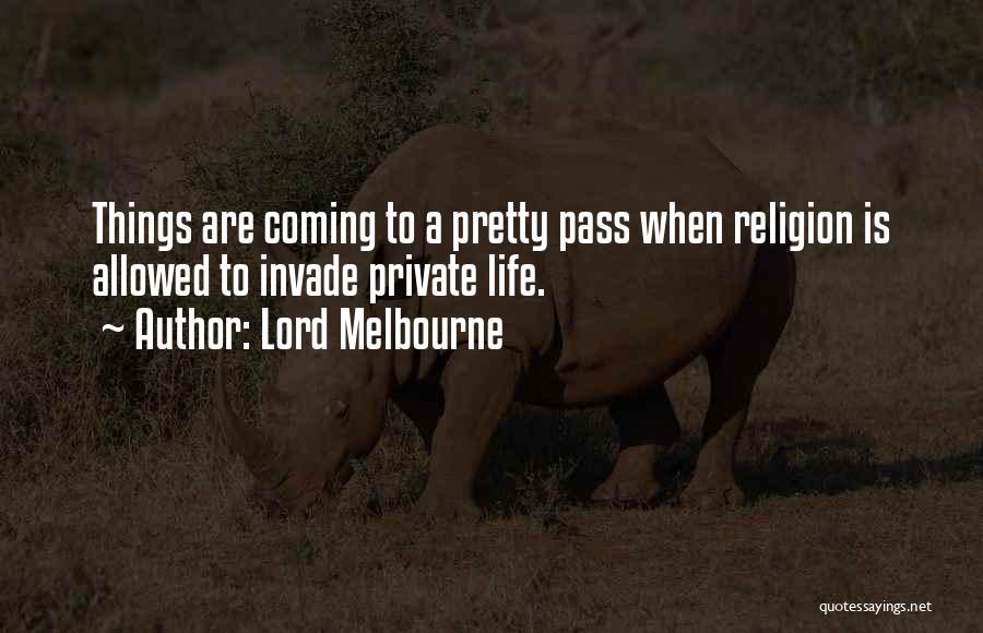 Lord Melbourne Quotes 1234711