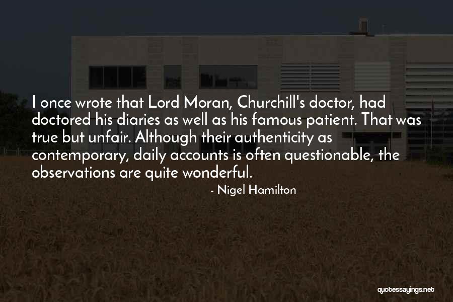 Lord Moran Quotes By Nigel Hamilton Lord Moran Quotes By Nigel Hamilton
