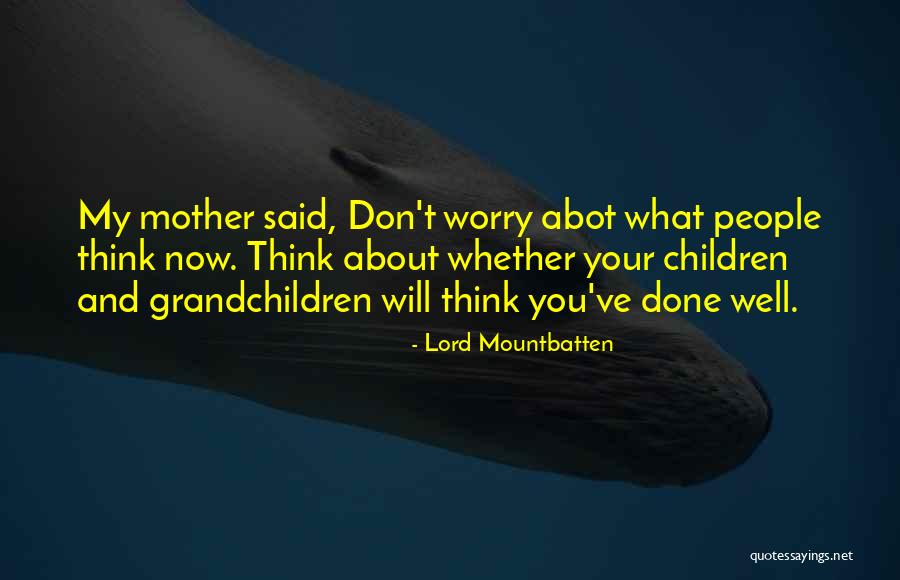 Lord Mountbatten Quotes 160411