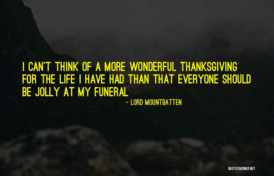 Lord Mountbatten Quotes 765333 Lord Mountbatten Quotes 765333