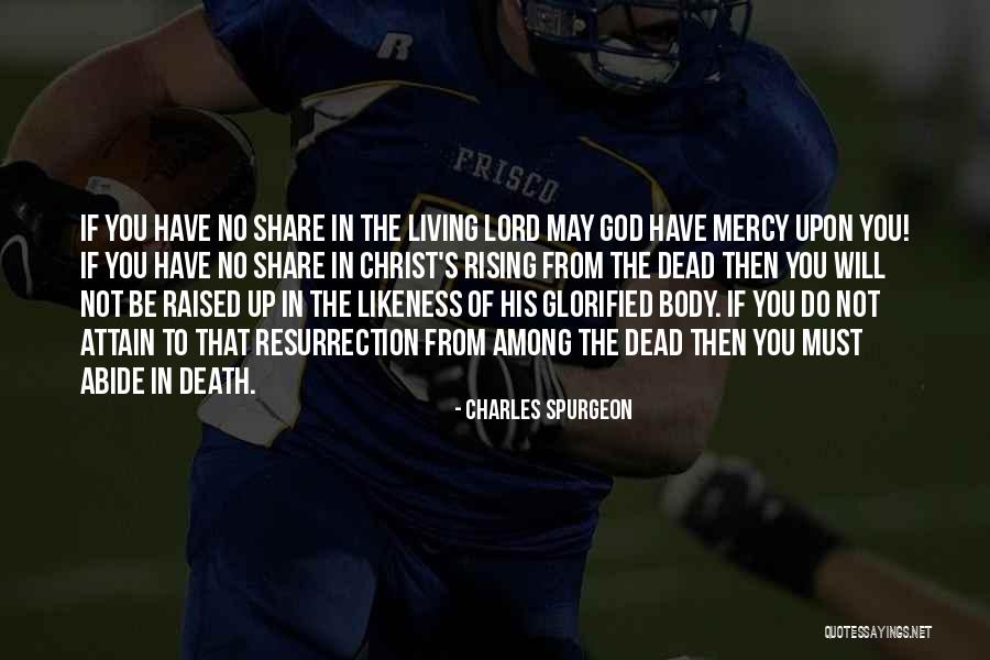 Lord Of Mercy Quotes By Charles Spurgeon Lord Of Mercy Quotes By Charles Spurgeon