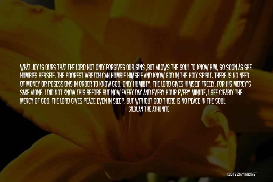 Lord Of Mercy Quotes By Silouan The Athonite Lord Of Mercy Quotes By Silouan The Athonite