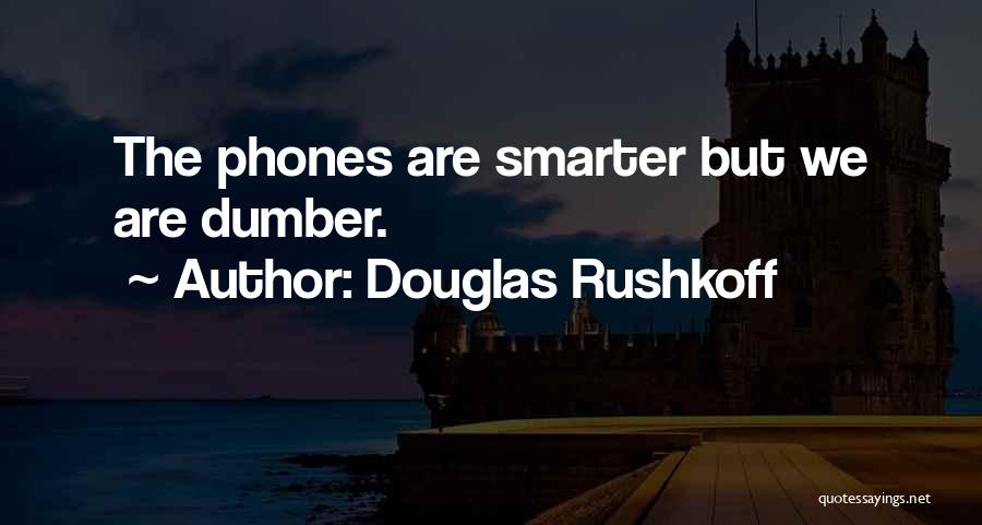 Lord Of The Flies Conch Destroyed Quotes By Douglas Rushkoff