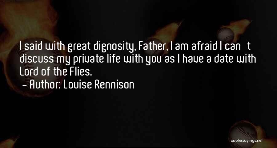 Lord Of The Flies Quotes By Louise Rennison