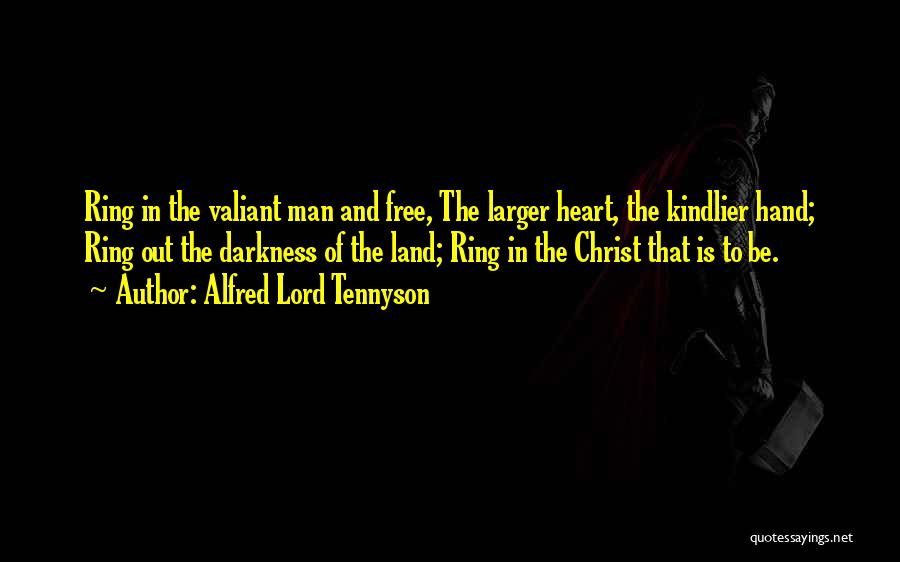 Lord Of The Ring Quotes By Alfred Lord Tennyson