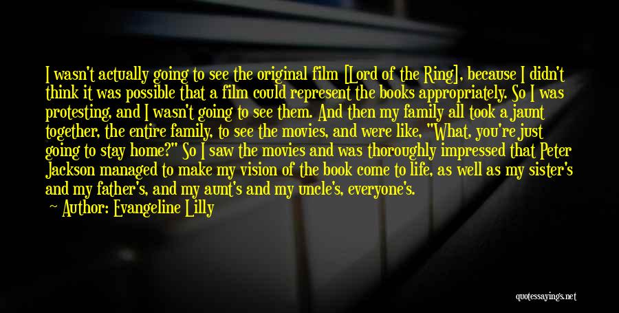 Lord Of The Ring Quotes By Evangeline Lilly