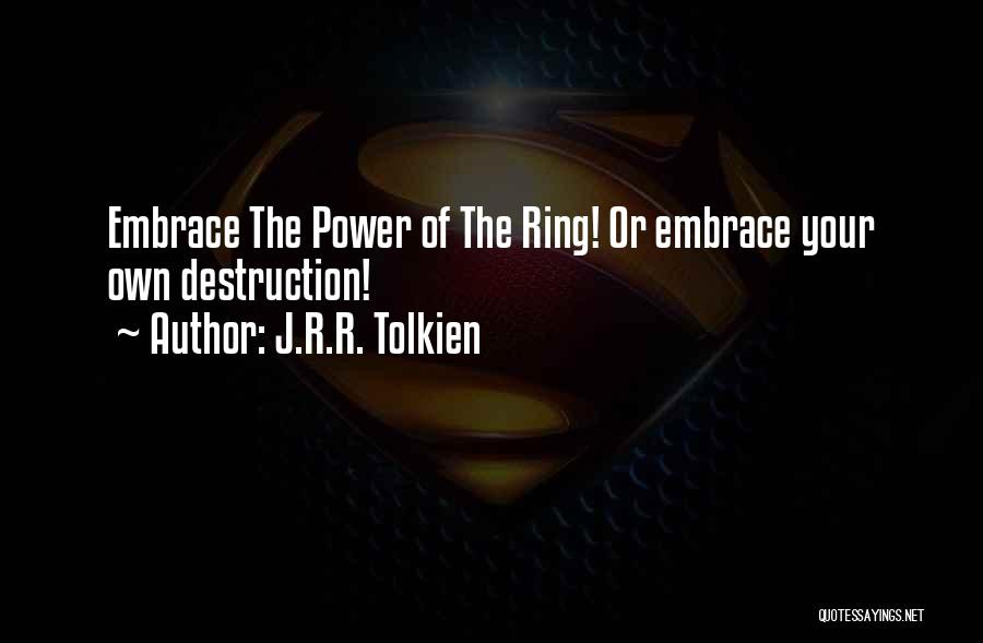 Lord Of The Ring Quotes By J.R.R. Tolkien