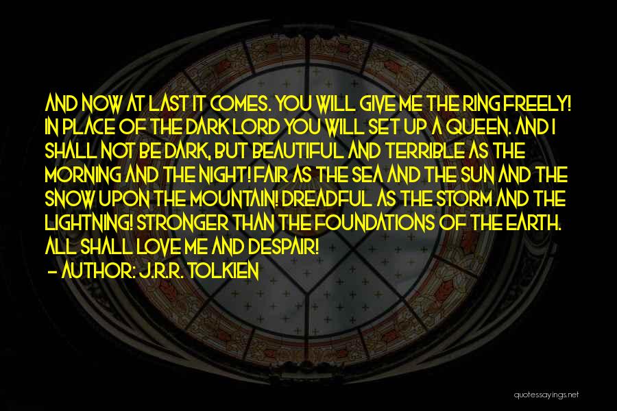 Lord Of The Ring Quotes By J.R.R. Tolkien