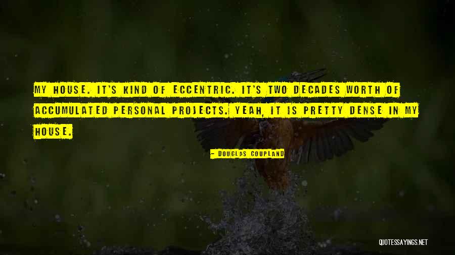 Lord Of The Rings Fangorn Forest Quotes By Douglas Coupland Lord Of The Rings Fangorn Forest Quotes By Douglas Coupland