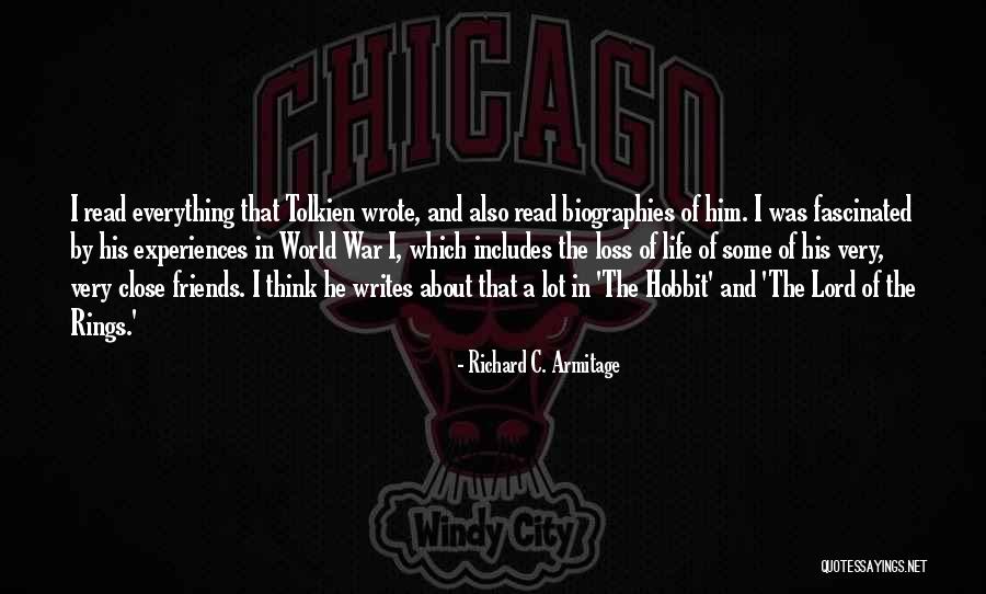 Lord Of The Rings Hobbit Quotes By Richard C. Armitage Lord Of The Rings Hobbit Quotes By Richard C. Armitage