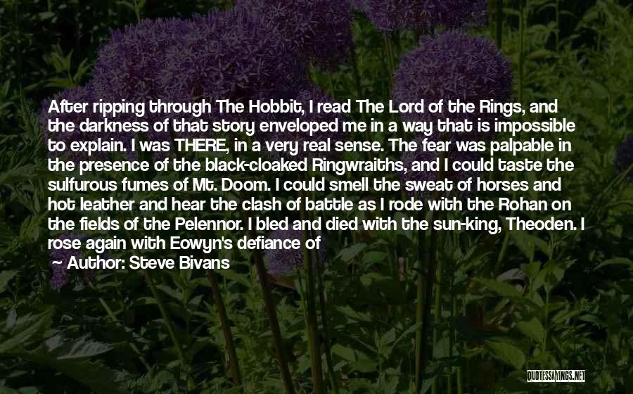 Lord Of The Rings Hobbit Quotes By Steve Bivans