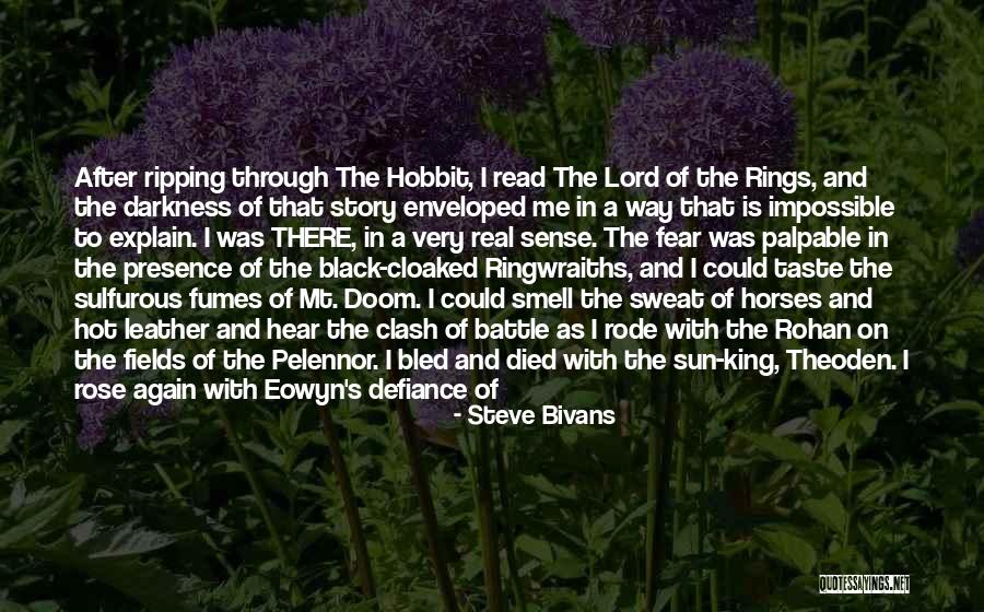 Lord Of The Rings Hobbit Quotes By Steve Bivans