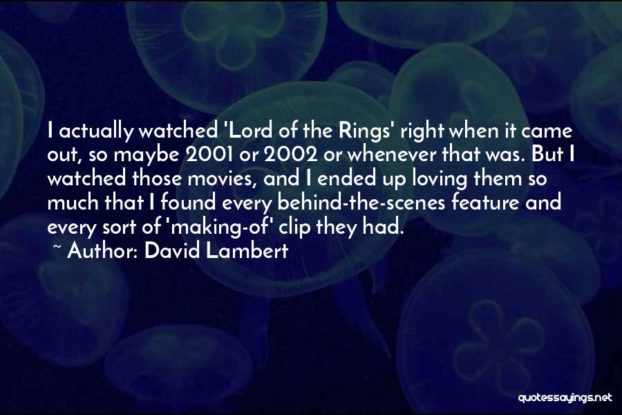 Lord Of The Rings Quotes By David Lambert