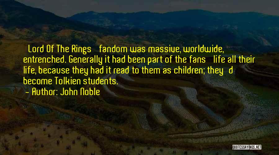 Lord Of The Rings Quotes By John Noble