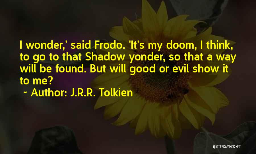 Lord Of The Rings Two Towers Best Quotes By J.R.R. Tolkien