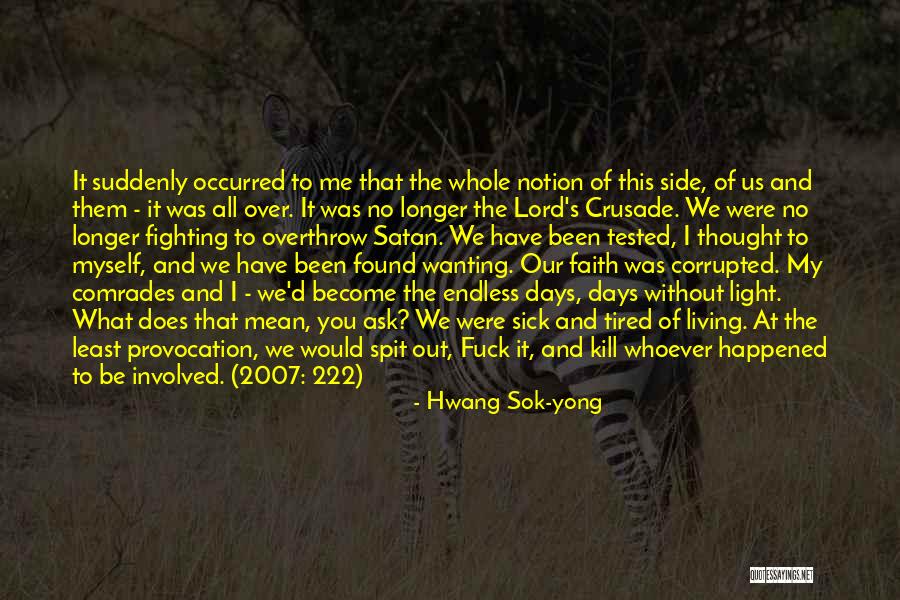 Lord Of War Quotes By Hwang Sok-yong Lord Of War Quotes By Hwang Sok-yong
