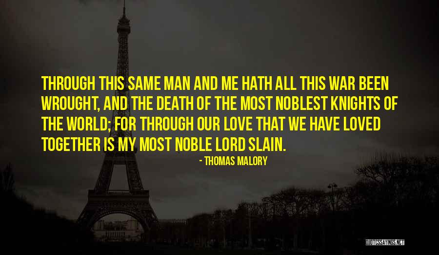 Lord Of War Quotes By Thomas Malory Lord Of War Quotes By Thomas Malory