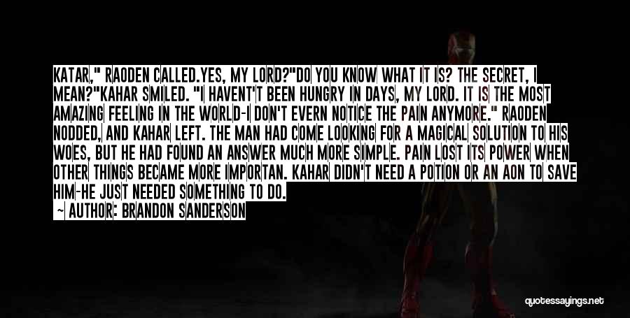Lord Pain Quotes By Brandon Sanderson