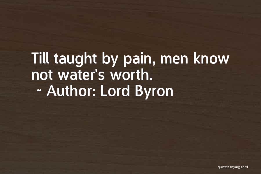 Lord Pain Quotes By Lord Byron