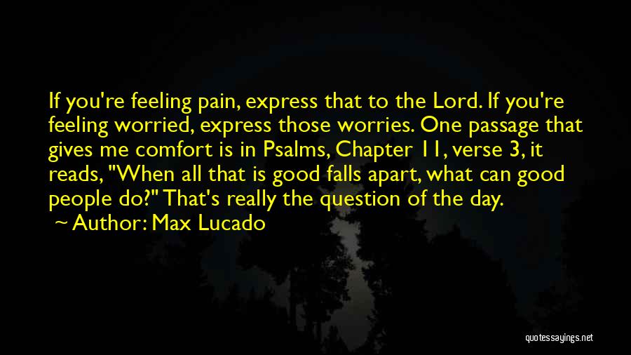 Lord Pain Quotes By Max Lucado