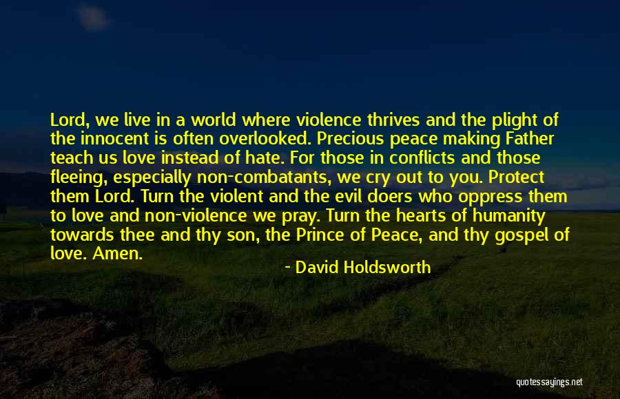 Lord Protect Us Quotes By David Holdsworth Lord Protect Us Quotes By David Holdsworth