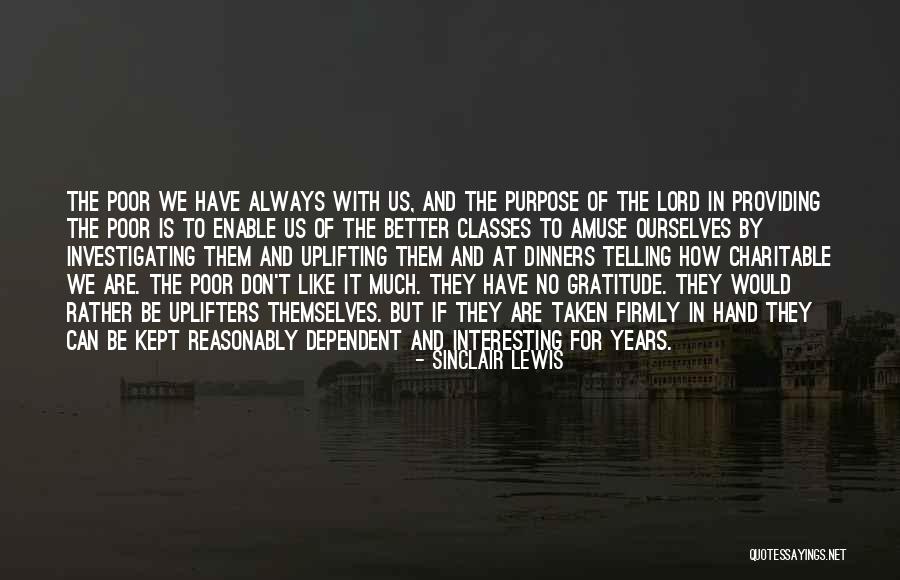 Lord Providing Quotes By Sinclair Lewis Lord Providing Quotes By Sinclair Lewis