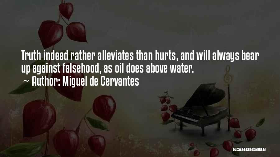 Lord Rama Quotes By Miguel De Cervantes