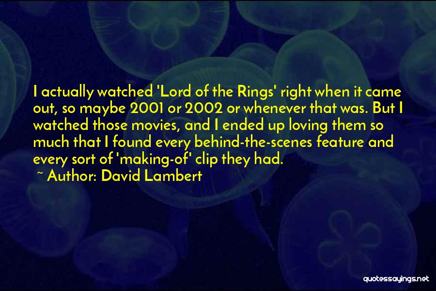 Lord Rings Quotes By David Lambert