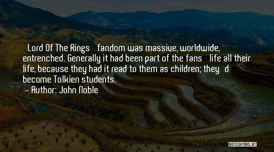 Lord Rings Quotes By John Noble