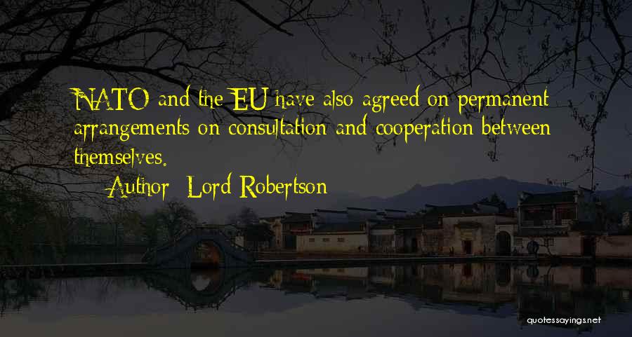 Lord Robertson Quotes 1711934