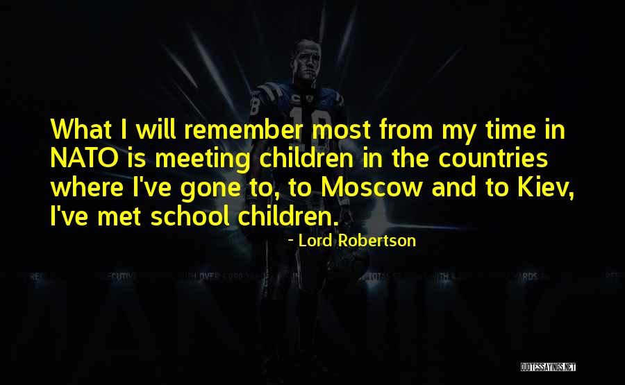 Lord Robertson Quotes 531090