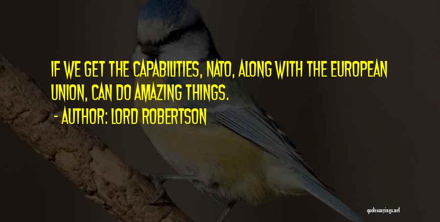 Lord Robertson Quotes 725602