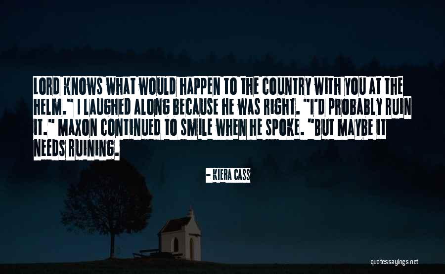 Lord Ruin Quotes By Kiera Cass Lord Ruin Quotes By Kiera Cass