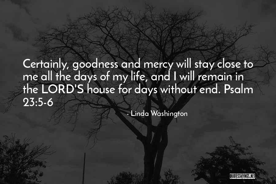 Lord S Mercy Quotes By Linda Washington Lord S Mercy Quotes By Linda Washington