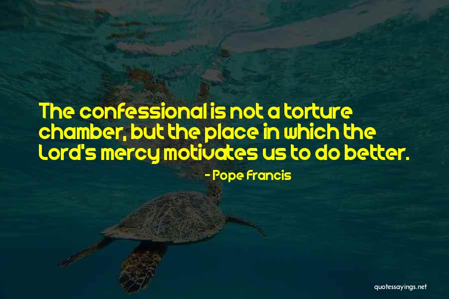 Lord S Mercy Quotes By Pope Francis Lord S Mercy Quotes By Pope Francis